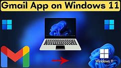 How To Download Gmail App On Windows 11 | How To Install Gmail App On Windows 11