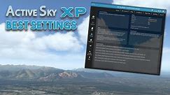 The BEST SETTINGS for Active Sky XP [Tutorial|X-Plane 11]