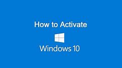 How to Activate Windows 10 [any version]