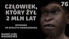 Homo erectus – dziki człowiek, mistrz przetrwania | dr Wioletta Nowaczewska