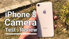 iPhone 8 : Camera & Video Test [4K] | Full Review