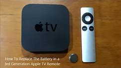 How To Replace The Battery in a 3rd Generation Apple TV Remote