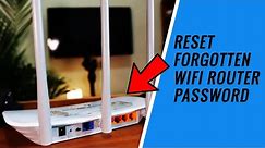 How to Reset Forgotten WiFi Router Password