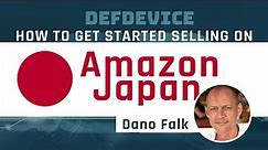 Your Guide on How to Get Started Selling on Amazon Japan | DefDevice