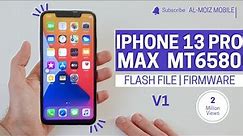 iPhone 13 Pro Max Clone MT6580 Flash File | Firmware | Stock Rom Free Download #preloader_q67_we_m