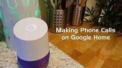 How to Make Free Phone Calls on Google Home!