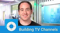 Android TV: Building TV Channels
