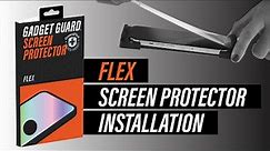 Gadget Guard FLEX Screen Protector Installation
