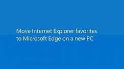 Move Internet Explorer favorites to a new PC