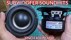 TEST REVIEW SPEAKER SUBWOOFER SOUNDHITS 4 INCH 4OHM 40W