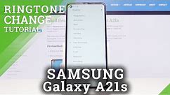 How to Switch Ringtone on SAMSUNG Galaxy A21s – Ringtone List