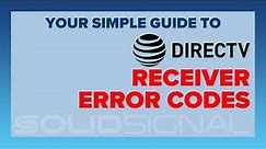 Simple guide to DIRECTV Error Codes. 771? 775? 776? 721? 727? 920? We tell you what they all mean