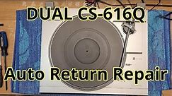 Dual CS-616Q: Auto Return Repair