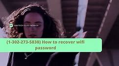 (1(315) 204-0084) How to recover wifi password