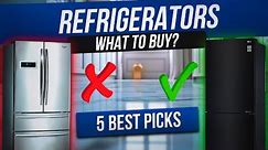 Don't be FOOLED when choosing a REFRIGERATOR | TOP 5 Fridges in 2024