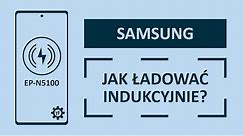 Jak ładować telefon indukcyjnie? Test ładowarki od Samsunga EP-N5100 | Techfanik