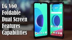 LG V60 ThinQ with Dual Foldable Screen - In Depth Review and Features