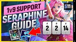 Seraphine Support Guide - Learn How To Play Seraphine & HARD CARRY Like A CHALLENGER In Season 11