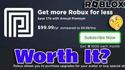 Is Roblox Annual Premium Worth It? (Save 17% On Robux)