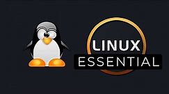 Linux Essentials Tutorial for Beginners