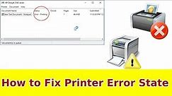 fix printer error state | how to fix error state in printers |