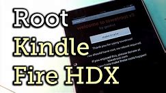Root the Amazon Kindle Fire HDX in Less Than 5 Minutes [How-To]