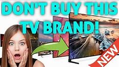 AVOID THIS TV BRAND AT ALL COSTS!🏆TOP 12 TV BRANDS RANKED WORST TO BEST!