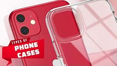 Types of Phone Cases