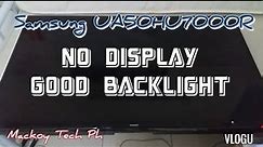 HOW TO FIX SAMSUNG LED TV. NO PICTURE/GOOD BACKLIGHT. #SamsungSmartTv
