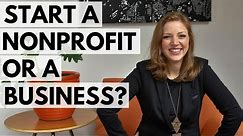 Starting a Nonprofit vs For-Profit Business (Pros and Cons)