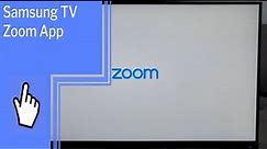 Samsung TV Zoom App - Everything you need to know about