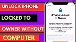 How to Unlock Iphone Locked To Owner Without Computer|How To Bypass Activation Lock On Iphone 11
