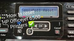 How to Reset HP Officejet 6500 Printer