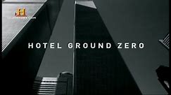 Hotel Ground Zero [History Channel HD] (Versão 16:9 Widescreen)
