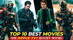Top 10 Must-Watch Films On Apple TV+ Right Now! | Best Movies On Apple TV+ | Top10Filmzone | Part-I