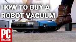 How to Buy a Robot Vacuum