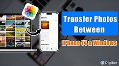 How to Transfer Photos Between iPhone 14 & Windows PC | 3 Ways Without iTunes