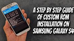 How to Install Custom ROM on Samsung Galaxy S4 | RandomRepairs