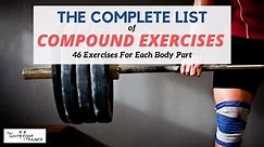 The Complete List Of Compound Exercises [46 Top Movements] - The White Coat Trainer