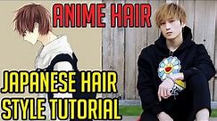 How To Have Anime Hair in Real Life | Japanese Hair Styling Tutorial | Asian Men Hair styles in 2020