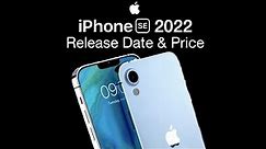 iPhone SE 2022 Release Date and Price – Every New Feature Revealed!