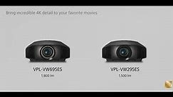 Sony | The Features and Benefits of the VPL-VW695ES and VPL-VW295ES 4K Projectors