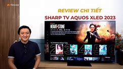 Review TV Sharp AQUOS XLED 2023: kết hợp những gì ngon nhất của TV OLED và LCD
