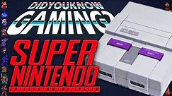 Super Nintendo (SNES) - Did You Know Gaming? Feat. ProJared
