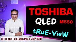 Best TV in India 2022 ⚡ Toshiba M550 QLED TV 🔥 Best TV under 50000