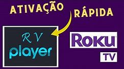 Como Instalar E Ativar RV Player Passo A Passo - Roku Tv.