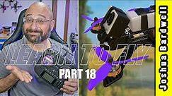 Learn to Fly an FPV Drone - Lesson 18 - More Better Power Loops