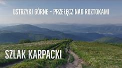 Szlak Karpacki #9: Bieszczady graniczne