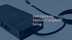 Dell Docking Station Complete Setup