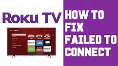 Roku Failed To Connect Fix - Roku Not Connecting To Wifi Internet How To Fix Guide, Instructions